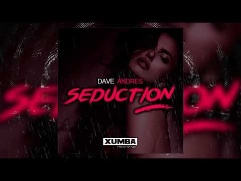 Dave Andres - Seduction (Original Mix)