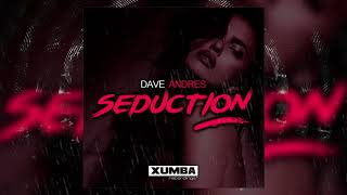Dave Andres - Seduction (Original Mix) Dave Andres - Seduction (Original Mix)