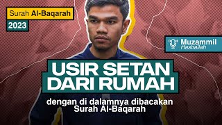 Download lagu AL-BAQARAH FULL (Irama Jiharkah) - Muzammil Hasballah mp3