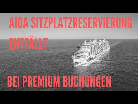 AIDA Premium Leistung gestrichen: AIDA Sitzplatzreservierung kostenpflichtig