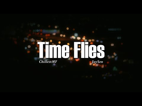 ChillestMF - Time Flies featuring JaySen (Lyric Visualizer)