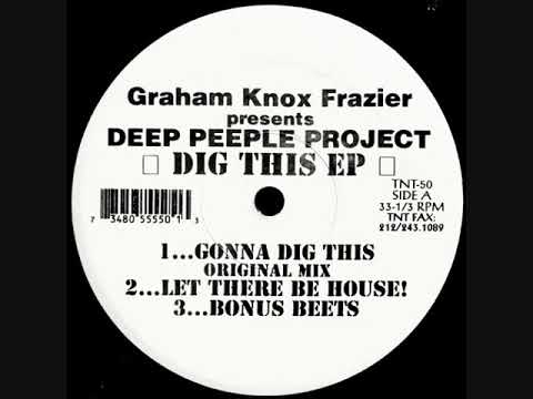 Deep People Project - Gonna Dig This (Original Mix)