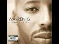 Warren G - I Want It All - 8 My Momma (Ola Mae)