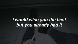 wish u the best - blackbear || lyrics