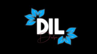 Download lagu DIL DOOBA 😍|| Whatsapp  text animation|| NEW WHATSAPP STATUS🔥 mp3