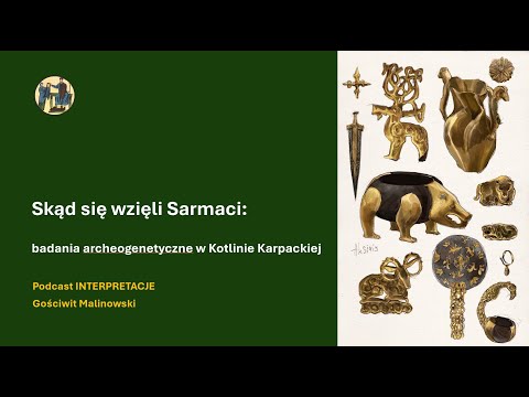 240 Skąd się wzięli Sarmaci: badania archeogenetyczne w Kotlinie Karpackiej