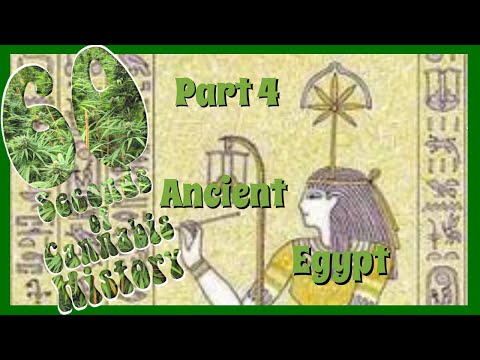 60 Seconds of Cannabis History - Part 4: Ancient Egypt