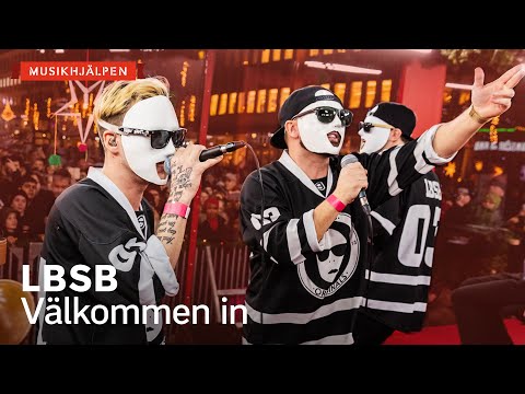 LBSB - Välkommen in / Musikhjälpen 2019