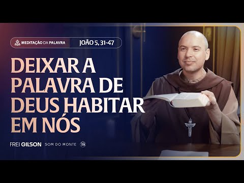 Let the Word of God dwell in us | (John 5, 31-47) #2304