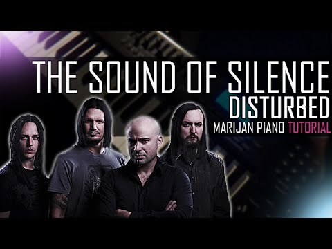 How To Play: Disturbed - The Sound Of Silence (Step By Step Piano Tutorial)