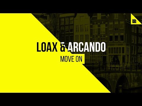 LoaX & Arcando - Move On