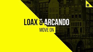 Loax - Move On video
