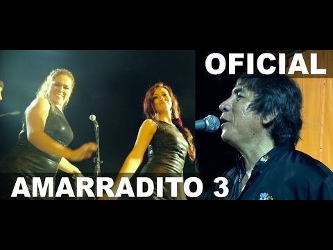 AMARRADITO 3   LUCHO TIMANA Y LA 110 CONCIERTO 2015 HD