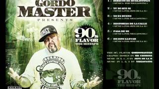 Gordo Master - 90's Flavor. The Mixtape - Disco Completo