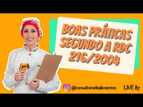 LIVE #87 - BOAS PRÁTICAS SEGUNDO A RDC 216/2004