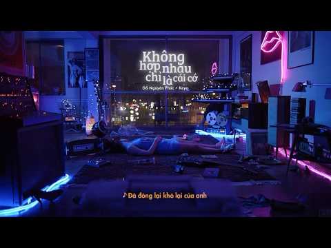 Đỗ Nguyên Phúc, Keyo - Không Hợp Nhau Chỉ Là Cái Cớ