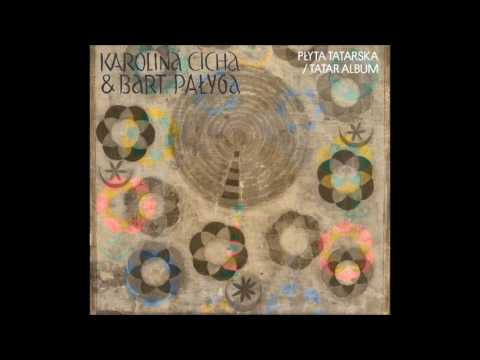 Ej guziel Kyrym z "Płyty tatarskiej" Karoliny Cichej i Barta Pałygi