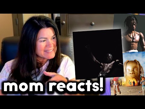 Mom Reacts to Travis Scott (UTOPIA, ASTROWORLD and More!)