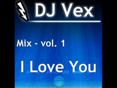 DJ Vex - Hit Mix - vol 1 Kocham Cie 333333.wmv