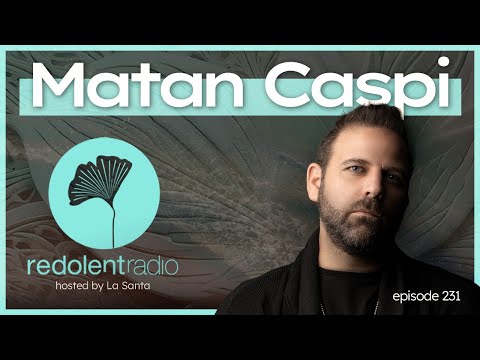 MATAN CASPI Redolent Radio 231