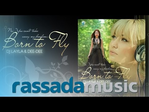 Dj Layla & Dee-Dee - Born To Fly  (Extended Mix)