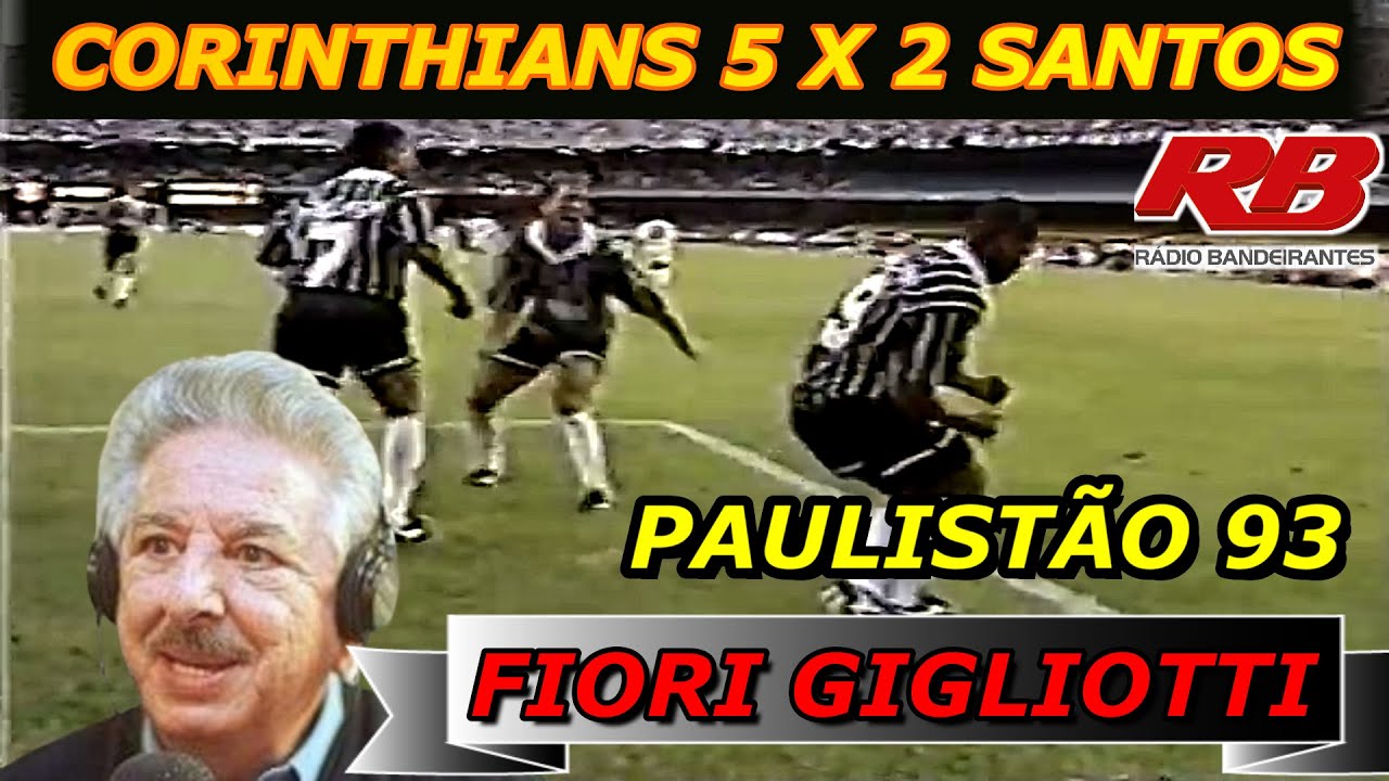 Corinthians 5 x 2 Santos FIORI GIGLIOTTI Paulistão 93