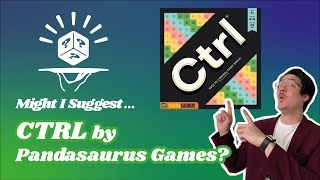 CTRL by Pandasaurus Games - A Quick Overview! | April 2021 - Fresh From The Cellar!