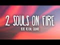 Bebe Rexha 2 Souls On Fire Feat Quavo