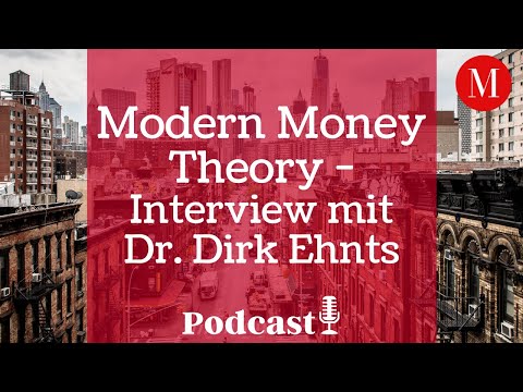 #21 Was ist Geld? Interview mit Dr. Dirk Ehnts zur Modern Monetary Theory bzw. Modern Money Theory