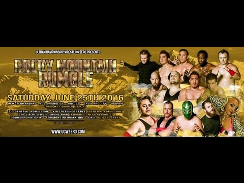 UCW ZERO Presents: Rocky Mountain Rumble (Episode 105)
