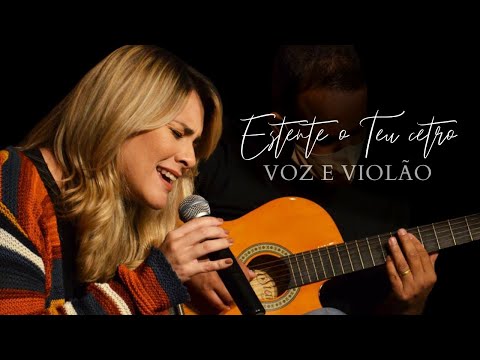 Estende O Teu Cetro - Gospel