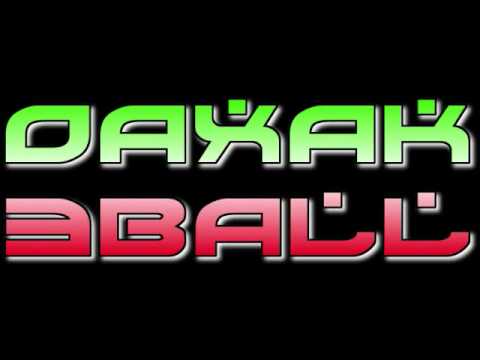 07. OaxaK 3Ball - OaxaK 3Ball 2012