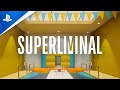 Superliminal - Accolades Trailer | PS4