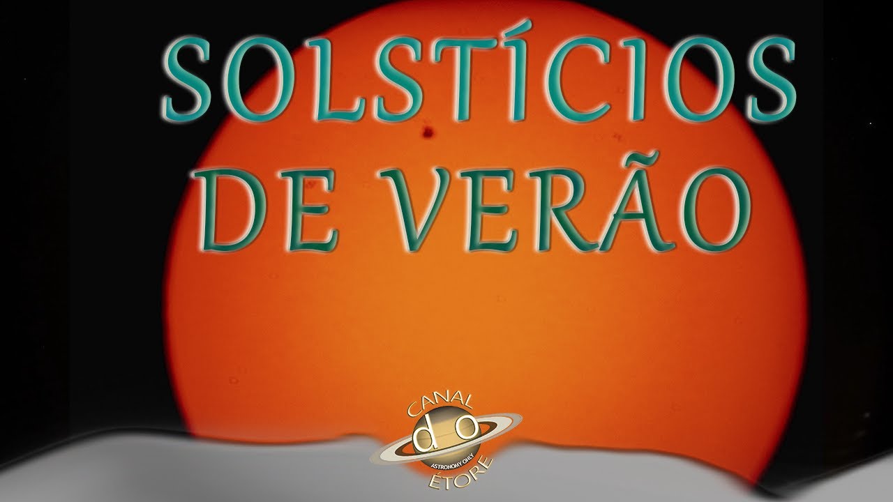 O dia mais longo do ano: Solstício de verão!