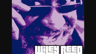WILEY REED - Miss You (Live)