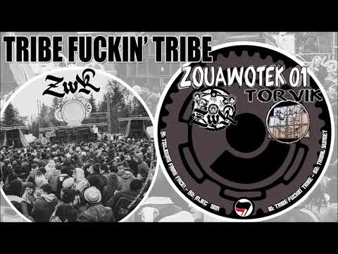 "Tribe F Tribe" - Torvik - Zouawotek 01