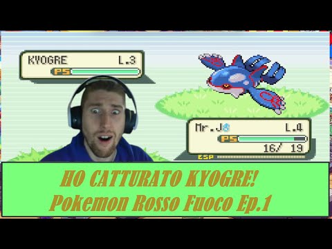 HO CATTURATO KYOGRE! - POKEMON ROSSO FUOCO EP.1