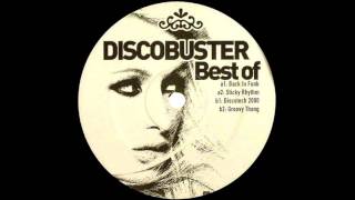 Discobuster - Sticky rhythm ''Original Mix'' (2006)