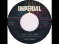 Fats Domino - Sick And Tired - February 4 1958 - Fats-4-Ever Fats Domino - Sick And Tired - February 4 1958