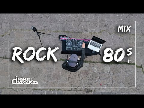 Dj Manuel Ascarza - Mix Rock 80s bailables| Lo mejor del Rock 80