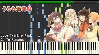 Luce Twinkle Wink - go to Romance ＞＞＞＞＞(うらら迷路帖) For Piano Solo TV_Size