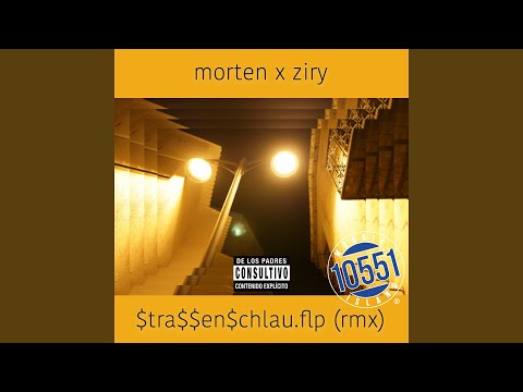 $tra$$en$chlau.flp (feat. Ziry) (Rmx)