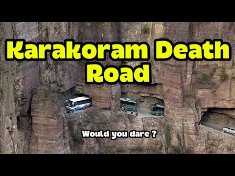 The Karakoram Highway - Would you dare to drive the Karakoram Death Road?