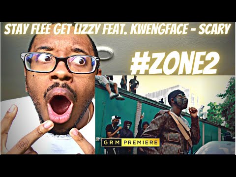 Stay Flee Get Lizzy feat. Kwengface - Scary [Music Video] | GRM Daily (REACTS 🇺🇸‼️‼️)