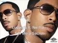 Ludacris - Tell Me a Secret (ft. Ne-Yo)