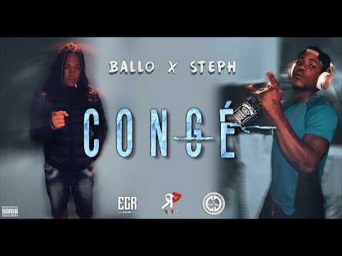Ballo x Steph - Congé (Audio Officiel)