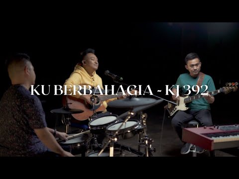 KU BERBAHAGIA - KJ 392 | GALILEE WORSHIP