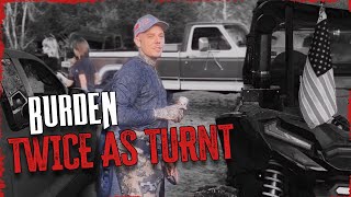 Burden - Twice As Turnt (Official Visualizer)