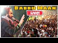 Babbu Maan Live Show Babbu Maan All Hit Songs Visit Punjab