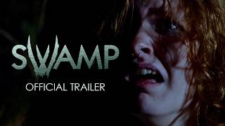 Swamp | Official Trailer (2026 Movie)